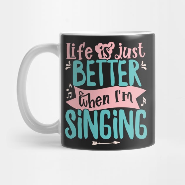 Life is just better when I'm Singing Acapella Quartet print by theodoros20